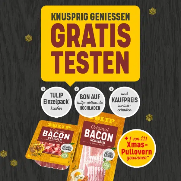 Tulip Bacon Scheiben Gratis Testen