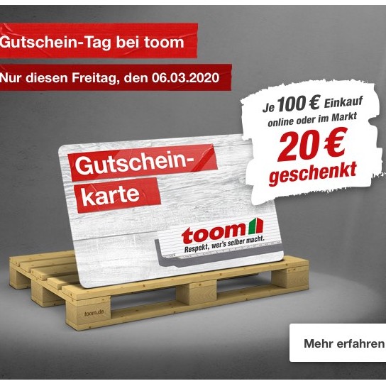 Toom Gutschein-Tag: 20€ Toom-Gutschein abstauben