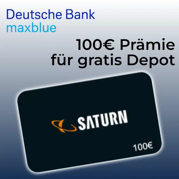 100€ Prämie für kostenloses Maxblue Depot sichern