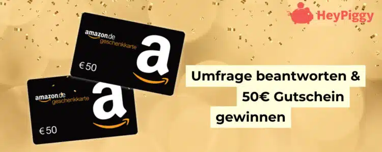 Zwei 50€ Amazon-Gutscheine; HeyPiggy-Logo; festlicher Hintergrund