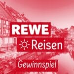 REWE Reisen-Gewinnspiel Elsass