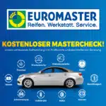 Kosternloser Mastercheck bei euromaster