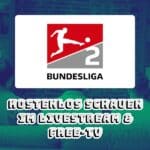 2. Bundesliga kostenlos schauen im Livestream & Free-TV