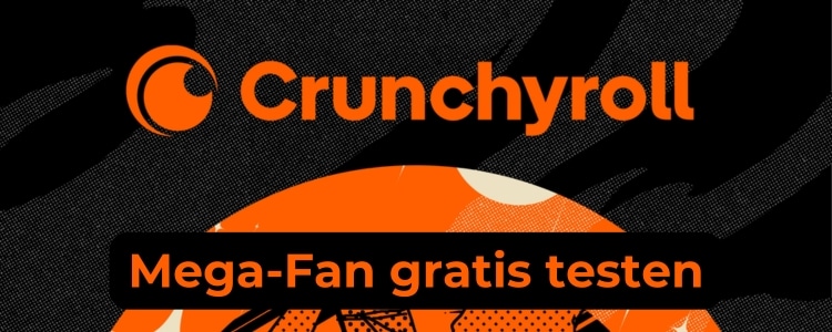 Crunchyroll Mega-Fan gratis testen