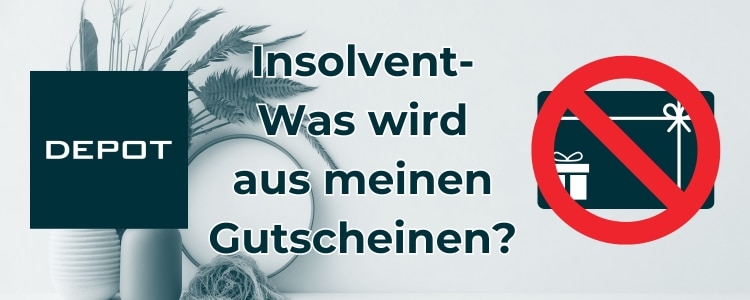 DEPOT insolvent Gutscheine