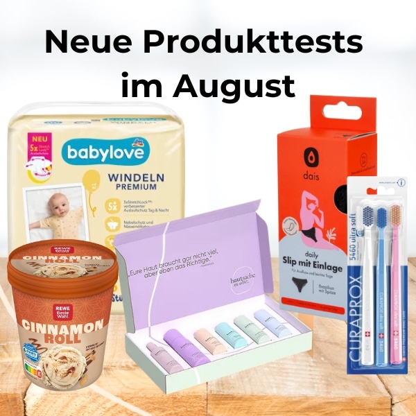 Produkttests im August