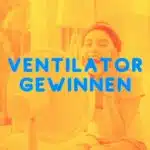 Ventilator gewinnen Übersicht