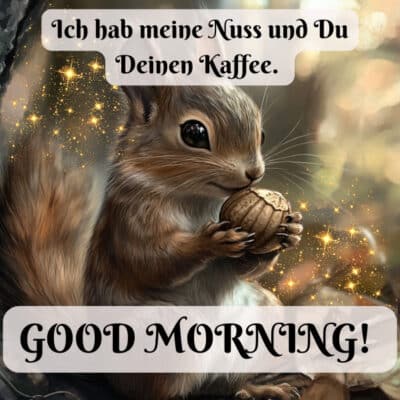 Guten Morgen Bild mit Eichhörnchen