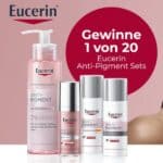 Eucerin-Gewinnspiel: Anti-Pigment Set gewinnen