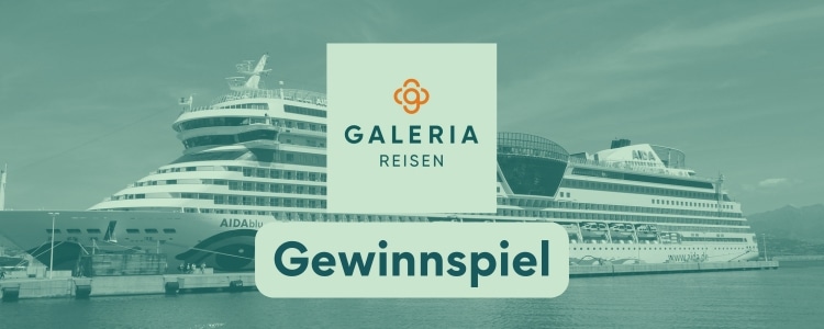 Galeria Reisen-Gewinnspiel; AIDA