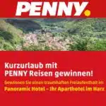 Penny Gewinnspiel Penny Reisen Harz