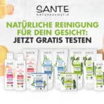 Gesichtsreinigung von Sante gratis testen