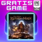 Epic Free Games: The Lord of the Rings™: Return to Moria™