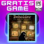 Epic Free Games: Beholder