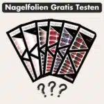 Nagelfolien gratis testen