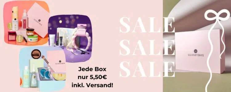 Glossybox Sale; 5,50€ pro Box